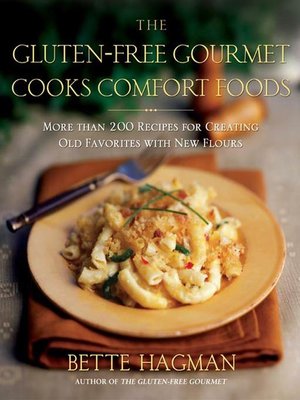 cover image of The Gluten-Free Gourmet Cooks Comfort Foods